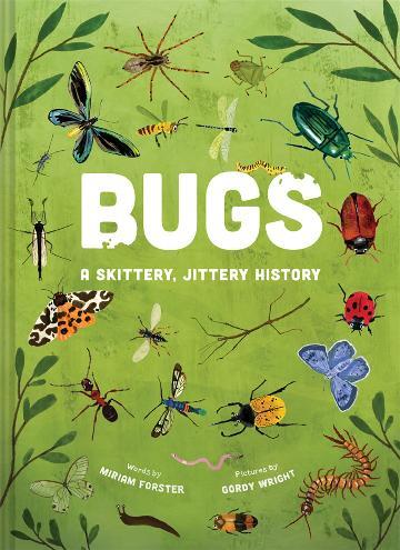 Bugs: A Skittery, Jittery History