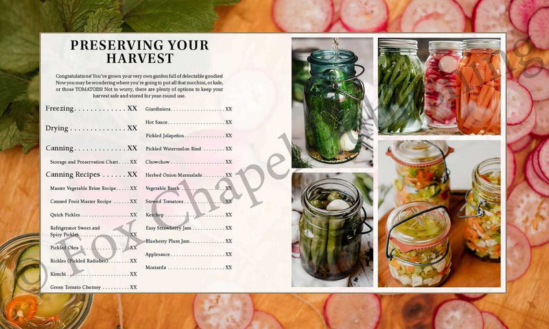 Garden to Table Cookbook: A Guide to Preserving and Cooking What You Grow