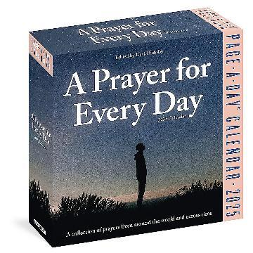 A Prayer for Every Day Page-A-Day Calendar 2025: A Collection of Prayers from Around the World and Across Time