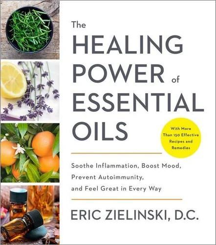 Healing Power of Essential Oils