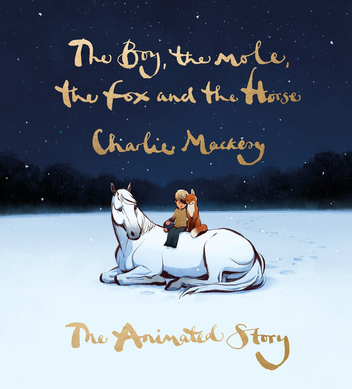 Boy  the Mole  the Fox and the Horse: The Animated Story