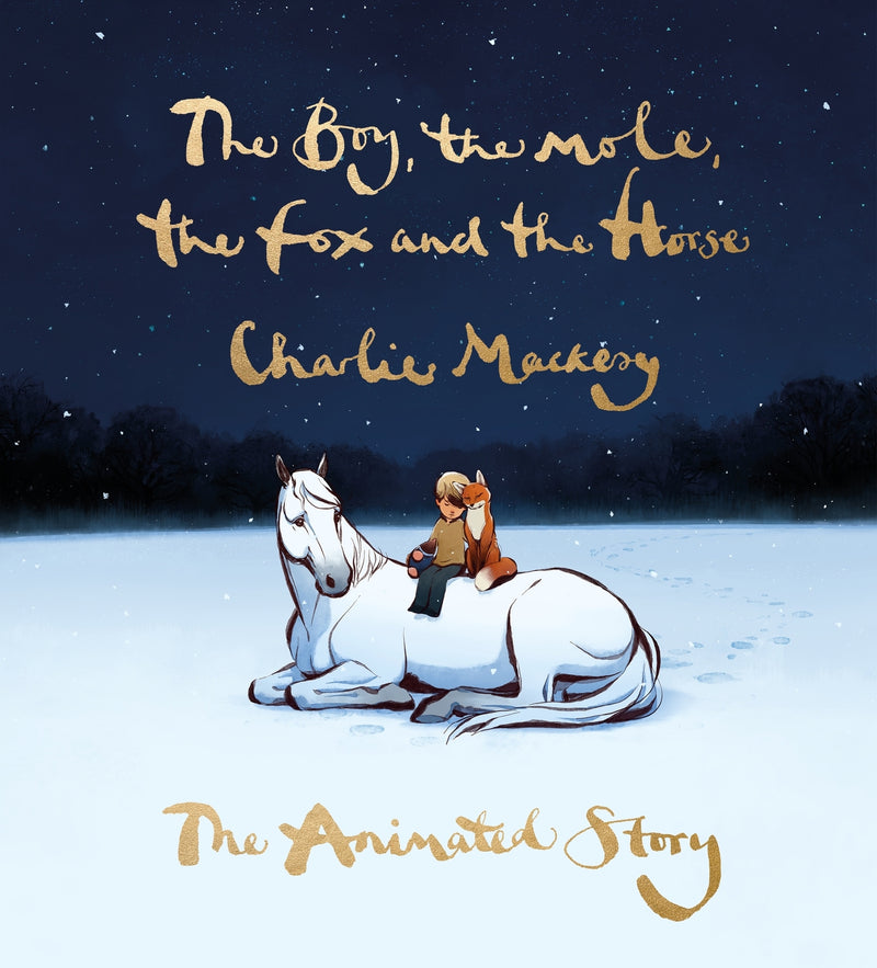 Boy  the Mole  the Fox and the Horse: The Animated Story
