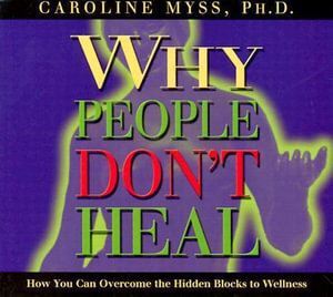 CD: Why People Don't Heal