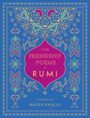 Friendship Poems of Rumi