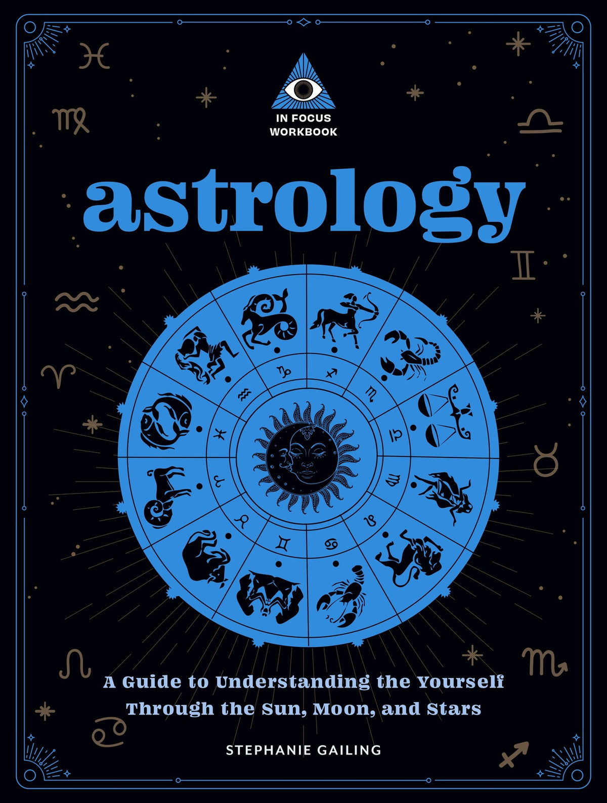 Astrology: An In Focus Workbook