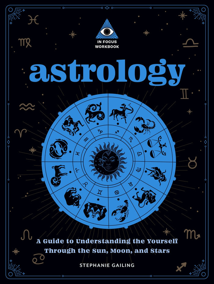 Astrology: An In Focus Workbook