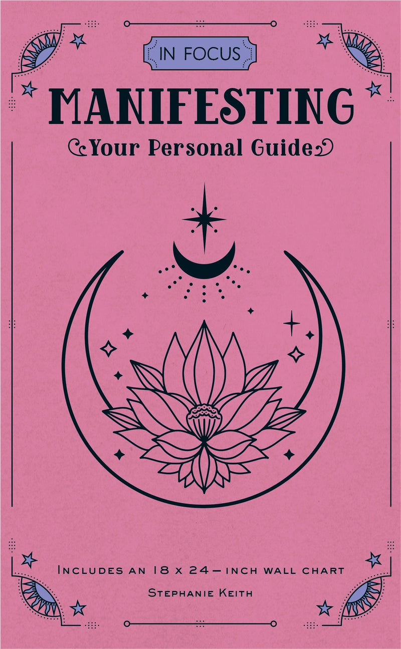 In Focus Manifesting: Your Personal Guide