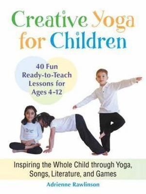 Creative Yoga for Children