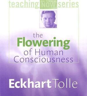 Flowering of Human Consciousness