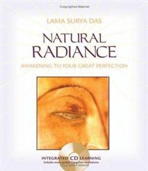 Natural Radiance: Awakening to Your Great Perfection