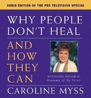 CD: Why People Don't Heal and How They Can