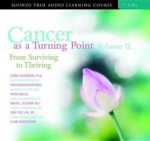 CD: Cancer as a Turning Point Volume II (7 CD)