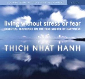 CD: Living Without Stress or Fear (6 CD)