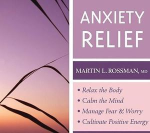 CD: Anxiety Relief (1 CD)