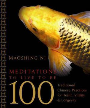 CD: Meditations to Live to Be 100