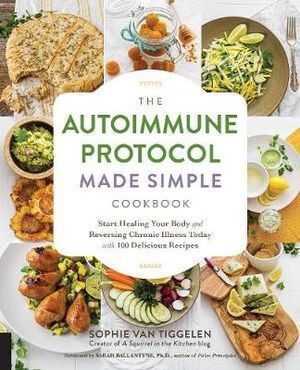 Autoimmune Protocol Made Simple Cookbook