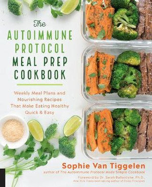 Autoimmune Protocol Meal Prep Cookbook