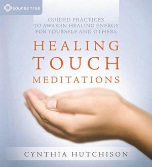 CD: Healing Touch Meditations (2 CD)