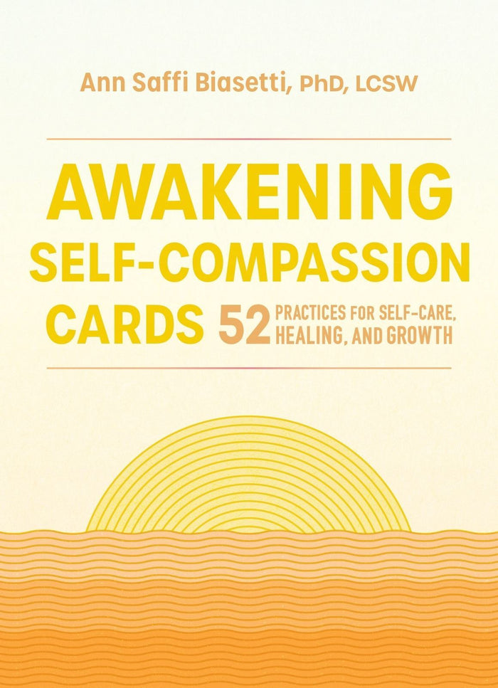 Awakening Self-Compassion Cards
