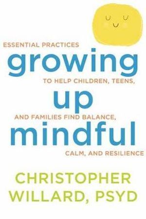 Growing Up Mindful