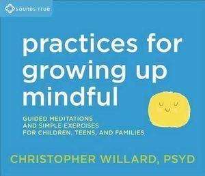 CD: Practices for Growing Up Mindful (3CDs)