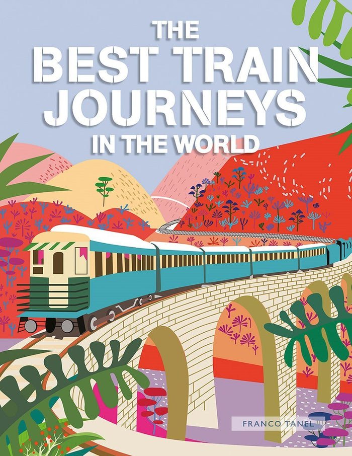 Best Train Journeys in the World, The