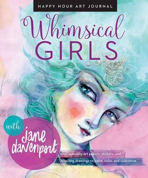 Whimsical Girls: Fun Inspiration and Instant Creative Gratification