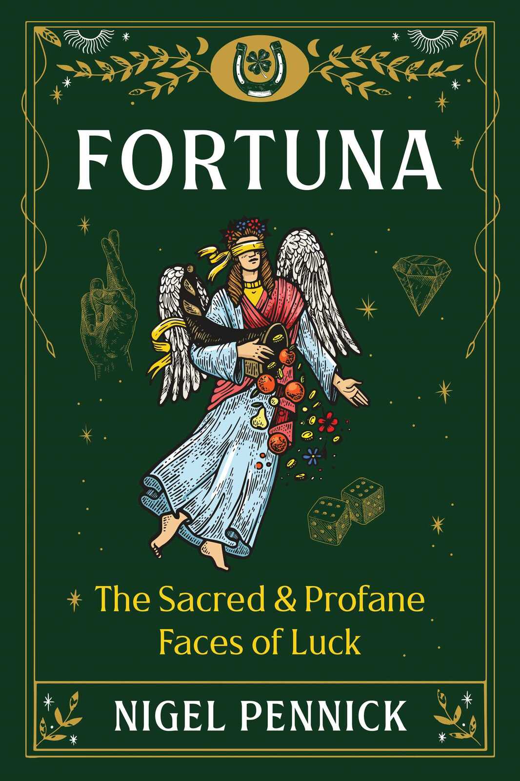 Fortuna: The Sacred and Profane Faces of Luck