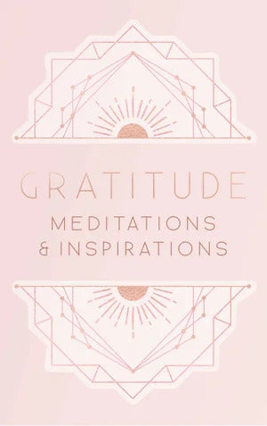 Gratitude: Inspirations and Meditations