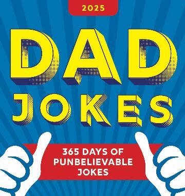 2025 Dad Jokes Boxed Calendar: 365 Days of Punbelievable Jokes