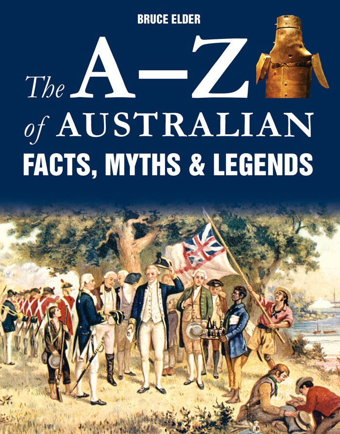 A-Z of Australian Facts, Myths and Legends