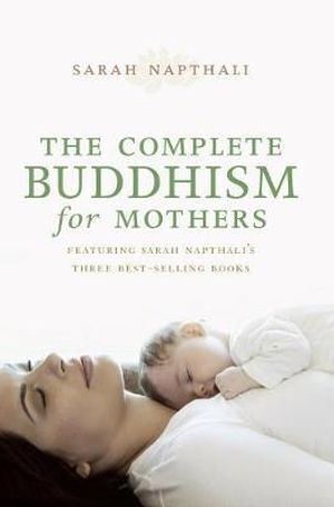 Complete Buddhism for Mothers