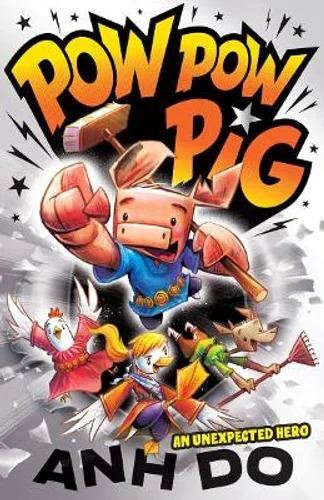 An Unexpected Hero: Pow Pow Pig 1