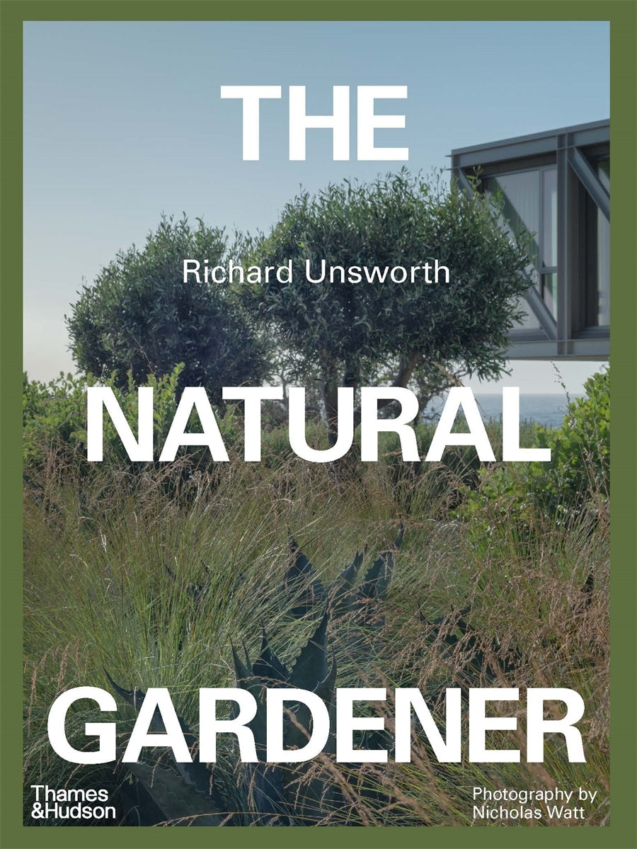 Natural Gardener, The: Advice and inspiration for wildening your garden