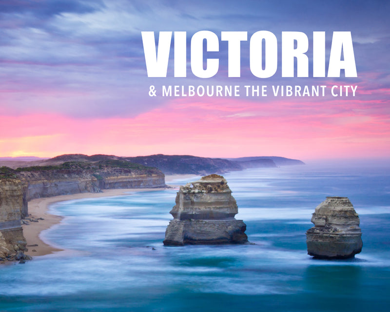 Victoria and Melbourne: The vibrant city