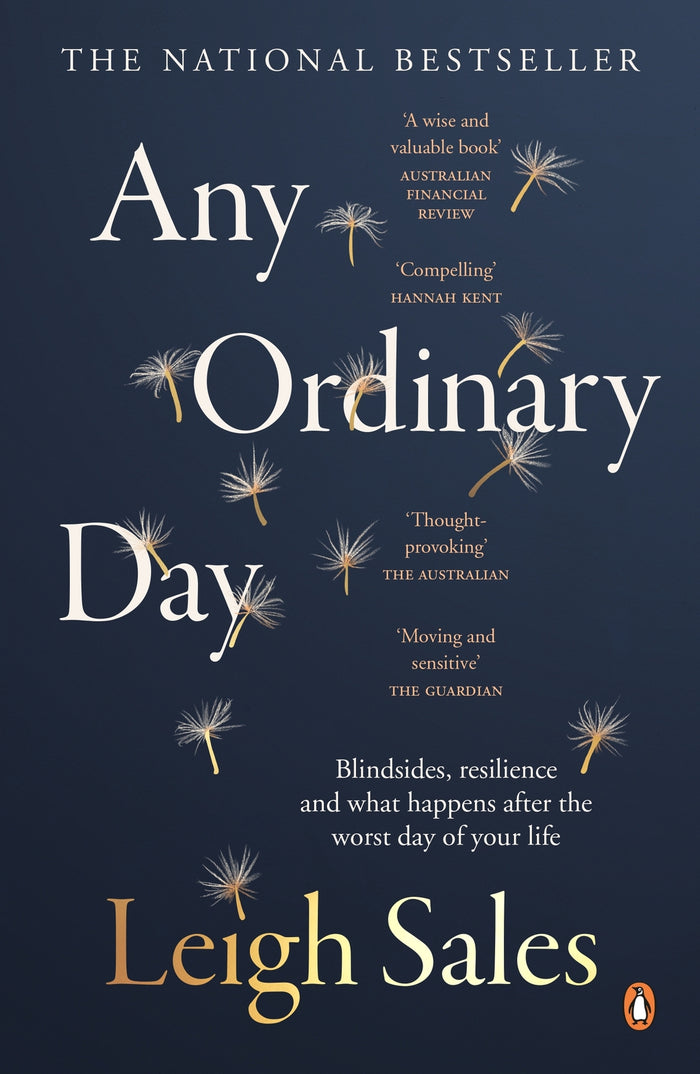 Any Ordinary Day: Blindsides, Resilience and What Happens After the Worst Day of Your Life