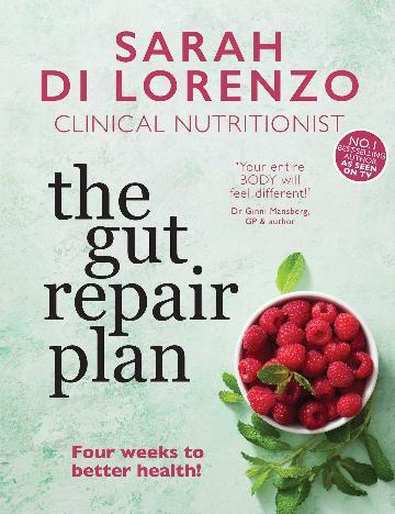 Gut Repair Plan, The: Four weeks to better health