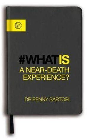 What Is a Near-Death Experience?