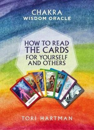 How to Read the Cards for Yourself and Others (Chakra Wisdom Oracle)