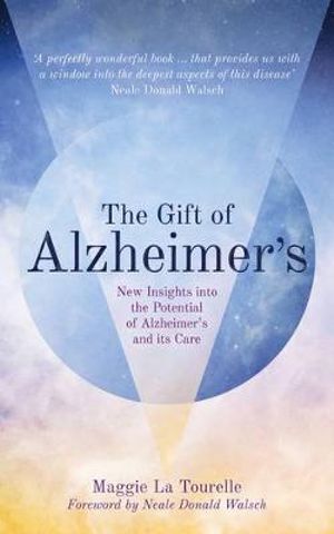 Gift of Alzheimer's