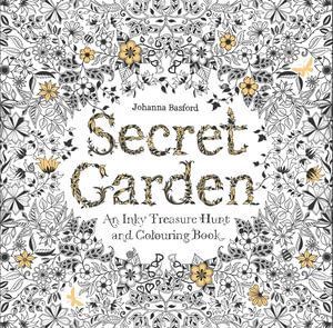 Secret Garden: An Inky Treasure Hunt and Colouring Book