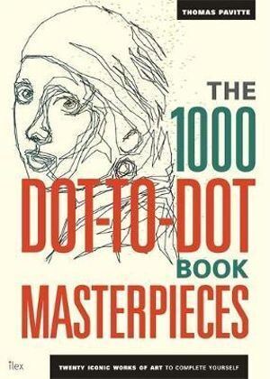 1000 Dot-to-Dot Book: Masterpieces