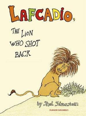 Lafcadio: The Lion Who Shot Back