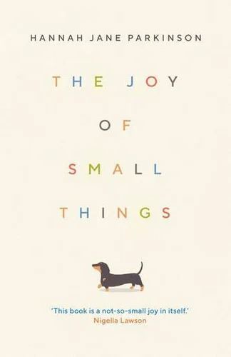 Joy of Small Things (OOP, paperback ISBN avail 9781783352364)