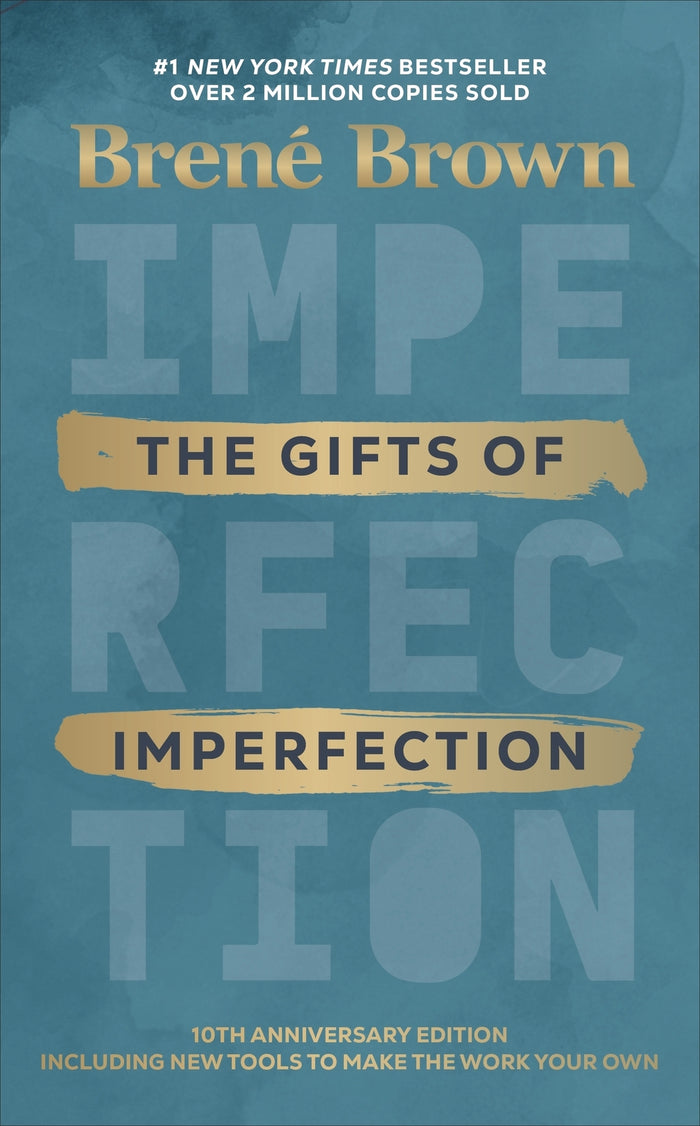 Gifts of Imperfection