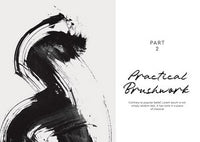 Shodo: The practice of mindfulness through the ancient art of Japanese calligraphy