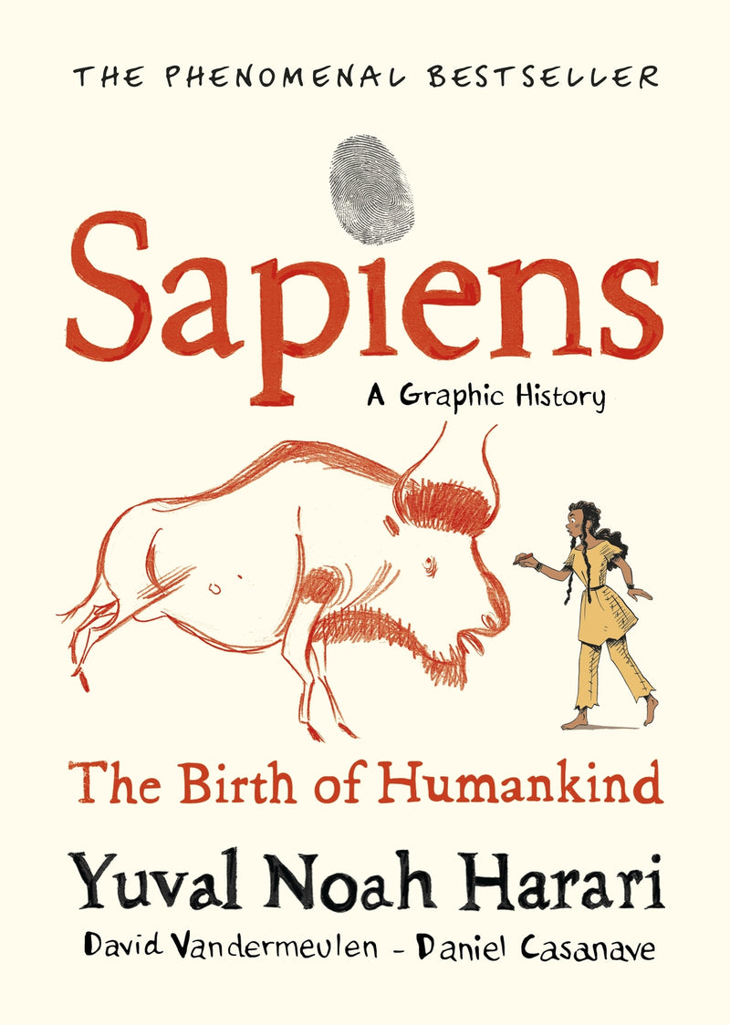 Sapiens A Graphic History, Volume 1: The Birth of Humankind