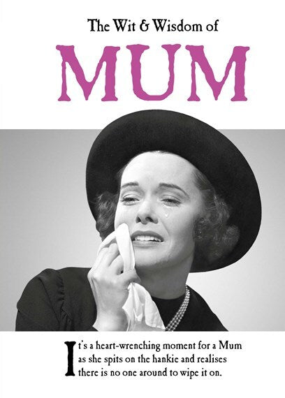 Wit and Wisdom of Mum, The: the perfect Mother's Day gift  from the BESTSELLING Greetings Cards Emotional Rescue