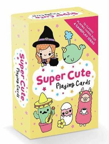 Super Cute Playing Cards: Great Games for Inspired Imaginations