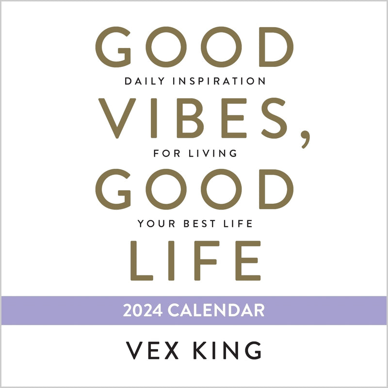 Good Vibes  Good Life 2024 Calendar